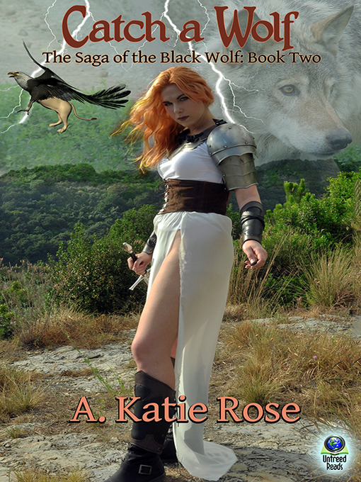 Title details for Catch a Wolf by A. Katie Rose - Available